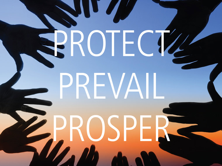 Protect. Prevail. Prosper. Protect. Prevail. Prosper.